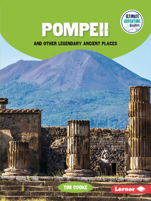 cover image of Pompeii and Other Legendary Ancient Places